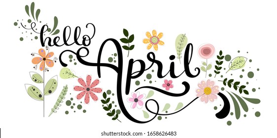 Hello April. APRIL month vector with flowers and leaves. Decoration floral. Illustration month april  