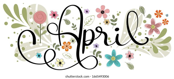 Hello April. April month vector with flowers, and leaves. Decoration floral. Illustration month April