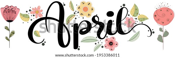 Hello April April Month Vector Flowers Stock Vector (Royalty Free ...