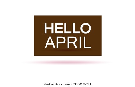 Hello April. Spring season template for banner, card, poster, background.
