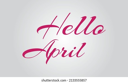 Hello April. Spring season template for banner, card, poster, background.
