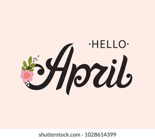  Hello April typography vector design for greeting cards and poster. Hand lettering text isolated on pink background. Design template celebration. Vector illustration.