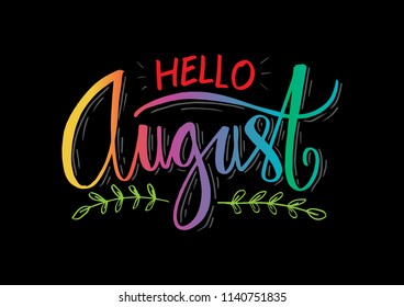 "Hello August". Modern brush lettering. Greeting card.