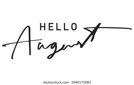 Hello august month 8 eight text font calligraphy font hand written script lettering word decoration message celebration festival holiday design label autumn idea vector illustration composition frame