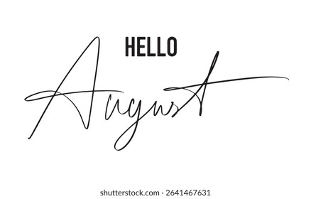 Hello august month text font calligraphy hand written lettering script black color object hello august season holiday positive summer hello august welcome banner greeting beautiful inspiration travel