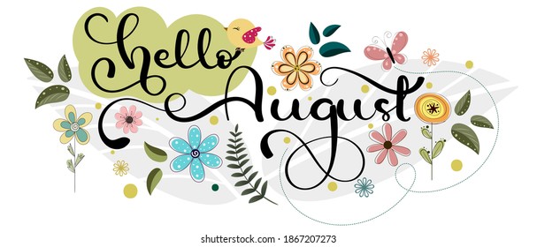 Hello August. AUGUST month vector with flowers, butterfly and leaves. Decoration floral. Illustration month August