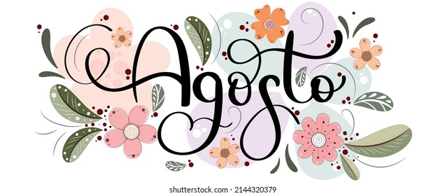 Hello AUGUST. August month vector with flowers and leaves. Decoration floral letters. Illustration August calendar