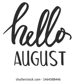 hello august - slogan quote handwriting text vector
