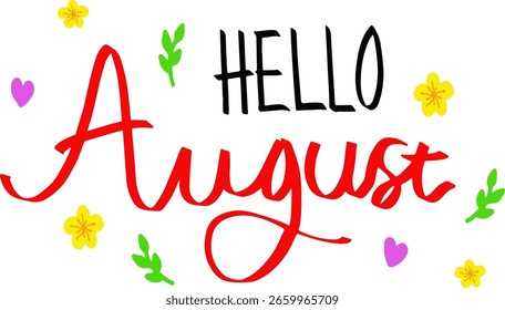 Hola agosto - Letras de verano, dibujo a mano de Vector de diseño de caligrafía