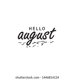 Hello August vector template. Design for banner, greeting cards or print.