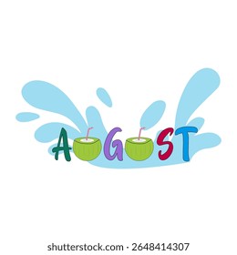 Hello august. welcome august vector illustrations. summer vector.
