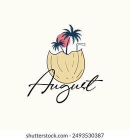 Hello August. Welcome August vector. Hello August with Summer vibes vector.