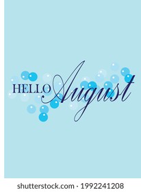 Hello August-Fall with Light blue background cursive hand writing