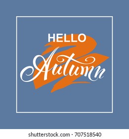 Hello Autumn