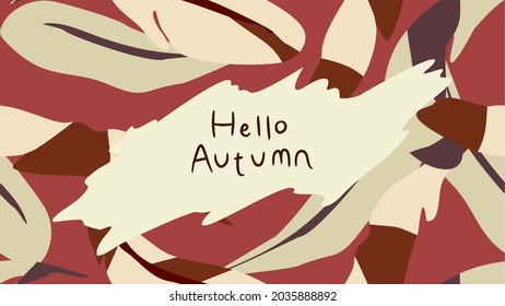 Hello Autumn abstract vector graphic background. Fall seasonal template. Perfect for social media, presentation, banner, poster, newsletter, advertisement, leaflet, placard, brochure, wallpaper.