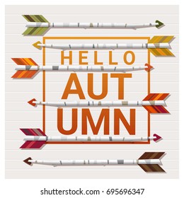 Hello autumn background with  arrows on wooden board , vector , illustration 