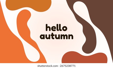 HELLO AUTUMN BACKGROUND BRIGHT ABSTRACT HANDDRAWN SHAPE FLAT ORANGE BROWN COLORFUL DESIGN VECTOR. GODD FOR FLYER, BANNERS, PRINT, WEBSITE, WALLPAPER, COVER DESIGN, GREETING CARD
