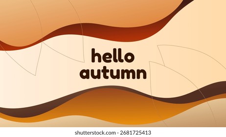 HELLO AUTUMN BACKGROUND BRIGHT ABSTRACT HANDDRAWN SHAPE GRADIENT ORANGE BROWN COLORFUL DESIGN VECTOR. GODD FOR FLYER, BANNERS, PRINT, WEBSITE, WALLPAPER, COVER DESIGN, GREETING CARD