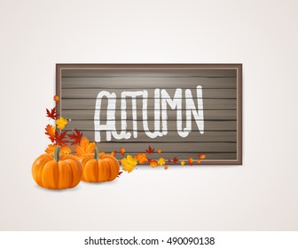 Hello Autumn Background. Bright autumn leaves and pumpkins with wooden board background.  You can place your text in the center.