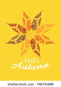 Hello Autumn background with flower shaped leaves ornament. Colorful leaf silhouettes with doodle ornate texture on yellow background. Creative vector design for banners, cards, stamps, T-shirt print