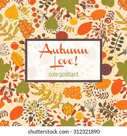 Hello autumn! Background with hand drawn autumn leaves.Colorful postcard.Vector illustration.