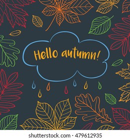 Hello autumn! Background with hand drawn autumn leaves. Sketch, design elements. Vector illustration.