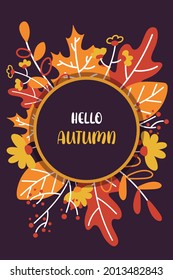 Hello Autumn! Autumn background with leaves, flowers and berries. Vector abstract background with copy space for text.