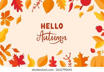 Hello autumn background. Simple seasonal banner with leaves and lettering phrase. Fall design poster for ad, printcard, decorative neoteric vector template
