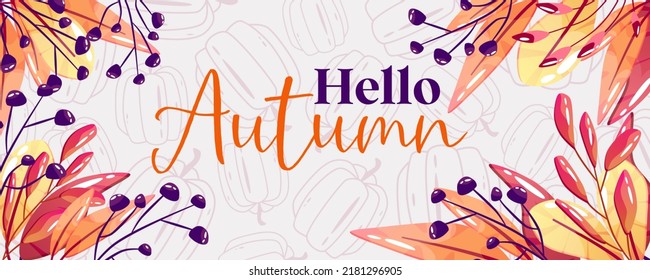 Hello autumn banner with fall leaf. Template design. Botanical autumn template. Abstract art. Banner design. Cartoon vector seasonal illustration.