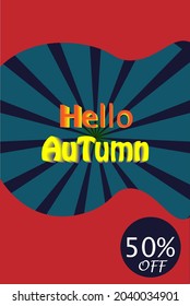 Hello autumn banner offer in  simple way design model. vector illustration
