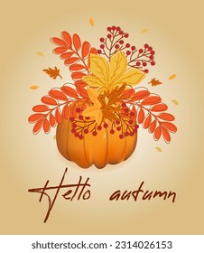 Hello autumn. Banner, poster, card.Bouquet of autumn leaves, branch with rowan berry in pumpkin on beige background.