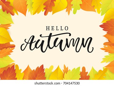 Hello autumn banner template with bright colorful leaves. Fall seasonal calligraphy. Poster, card, gift tag, label design. Vector illustration