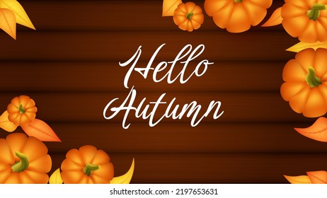 Hola patrón de banner de otoño con calabaza naranja y hoja. Cartel, tarjeta, etiqueta, cartel. Ilustración vectorial con calabazas, hojas otoñales. Fondo de madera. Vista superior superior con espacio de copia.