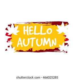 Hello Autumn Banner,Bright Grungy Style Background