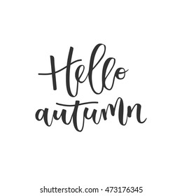 Hello autumn black hand written inscription isolated on white background