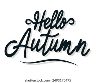 Hello, autumn. Black inscription on a white background. Vector illustration, calligraphy. Seasonal inspirational card.