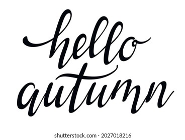 Hello autumn black lettering. Handwritten design element. Vector illustration.