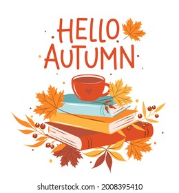 
Hello autumn. Books, cup coffee or tea with autumn bright leaves on white background.  Design for greeting card, Sale or promotional poster. Cozy vector illustration
