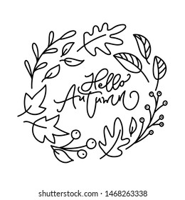 Hello Autumn Brush Monoline Calligraphy Handwritten Lettering Text. Inspiring Quote In Leaves Wreath. Can Be Used For Photo Overlays, Posters, Holiday Clothes, Greeting Card