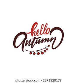 Hola frase caligráfica de otoño. Señal de texto con letras dibujadas a mano. Arte vectorial aislado de fondo blanco.