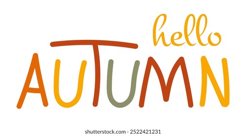 Hello Autumn calligraphy. Seasonal lettering. Web banner, logo template for postcard, invitation card, banner. Vector colorful illustration isolated on white background.