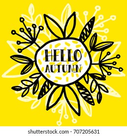 Hello autumn card. Colorful background with leaves and branches.