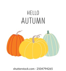 Hello autumn card with different pumpkins. Hand drawn pumpkins on white background. Vector harvest, autumn design element for poster, banner, badge, label, print, card