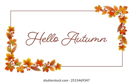 Hello Autumn. Autumn card with a frame of colorful leaves and berries.