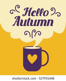 Hello Autumn card.
Greeting coffee banner for autumn background.
A cup of coffee with modern clouds.
Vector illustration flat style.