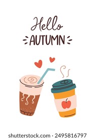 Hello autumn card with hand lettering, cozy fall drinks poster, vector illustration in flat cartoon style. Seasonal beverages, apple latte and hot chocolate, cappuccino with drinking straw