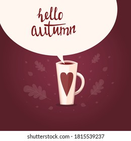 Hello Autumn card with hot drink. Banner of autumn season. Coffee background with a coffee cup.