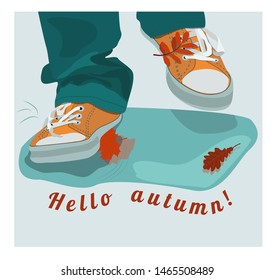 Hello autumn color illustration. Feet of a man in sneakers walking through puddles with yellow leaves.  Design for postcard, background, banner in cartoon vector style.