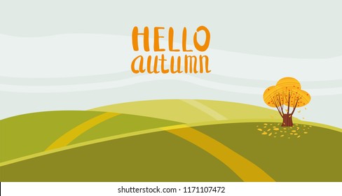 Hello autumn color illustration. On rural hills postcard design. Open air outdoor walk. Early fall landscape cartoon banner. Autumn time fire trees park. Vector