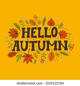 Hello autumn composition on yellow background. Autumn berries and leaves and hello autumn inscription. Fall season elements. Flat style hand drawn vector illustration